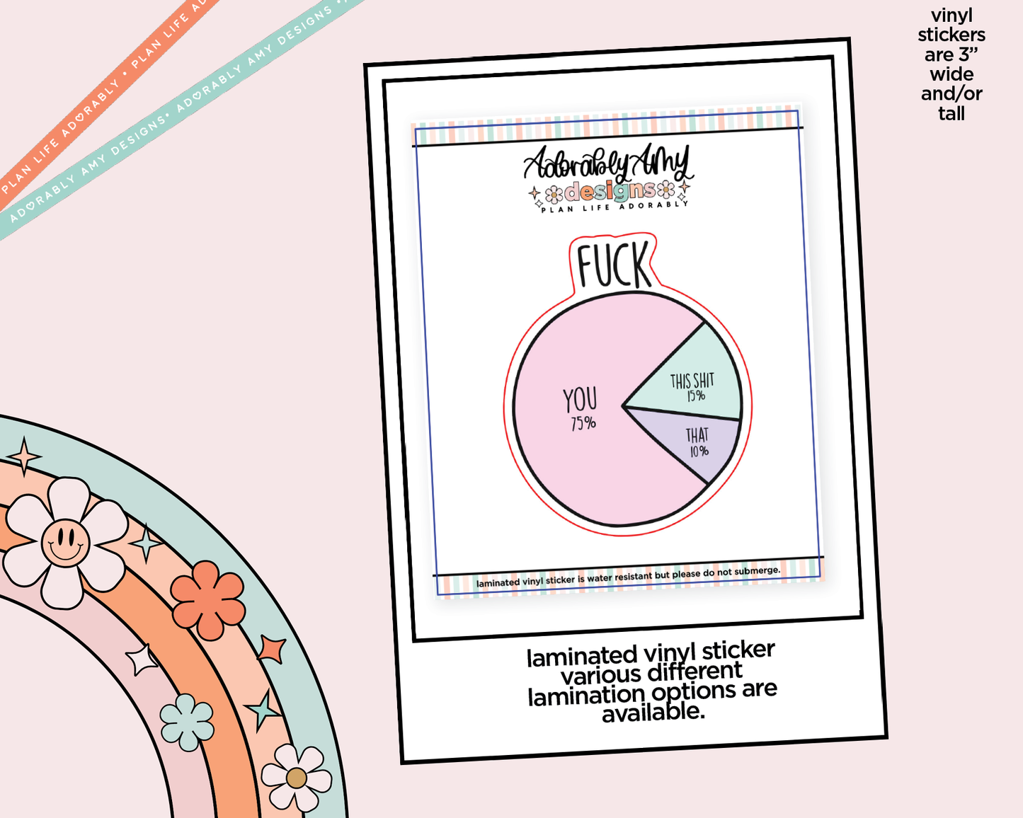 Laminated Vinyl Large Diecut Stickers - Fuck Pie Chart - Adorably Amy Designs