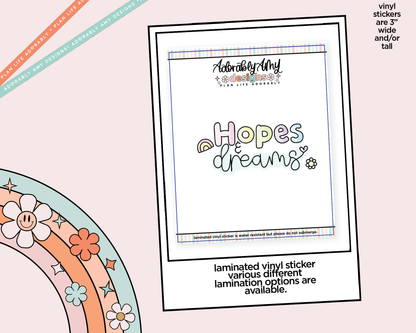 Laminated Vinyl Large Diecut Stickers - Hopes & Dreams