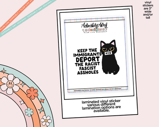 Laminated Vinyl Large Diecut Stickers - Keep the Immigrants