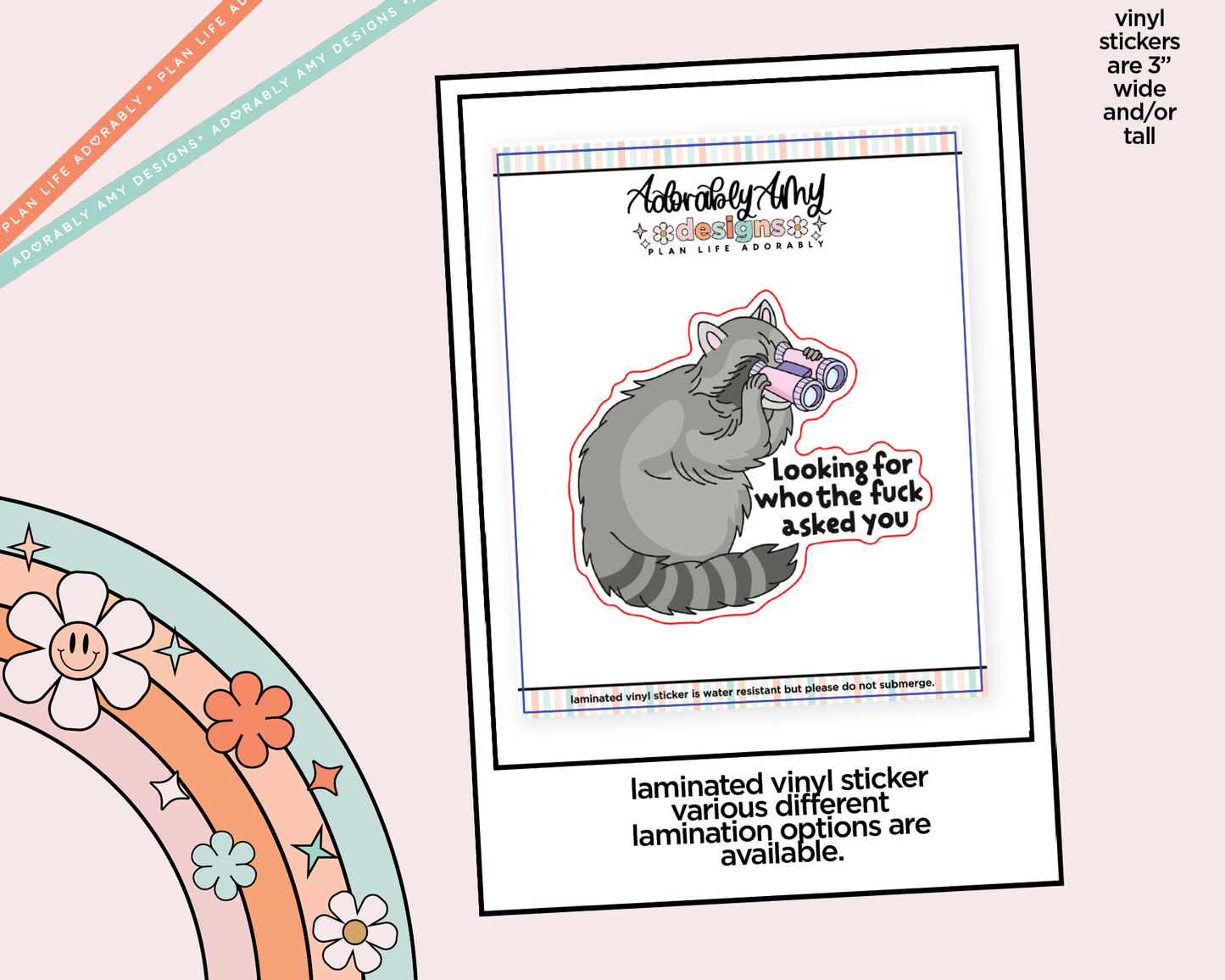 Laminated Vinyl Large Diecut Stickers - Looking for Who the Fuck Asked You - Adorably Amy Designs