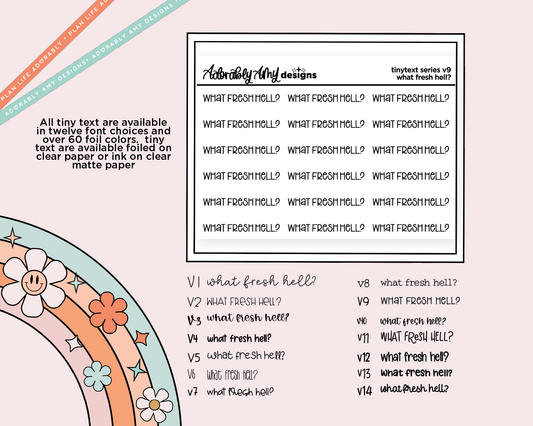 Foiled Tiny Text Series - What Fresh Hell? Checklist Size Planner Sticker Sheet