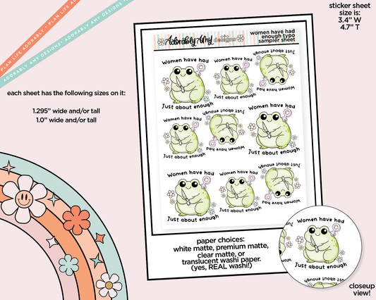 Women Have Had Just About Enough Typography Sampler Planner Stickers