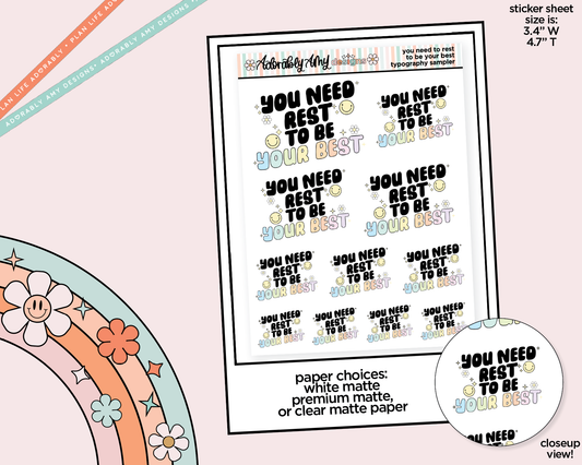 You Need to Rest to Do Your Best Typography Sampler Planner Stickers for any Planner or Insert