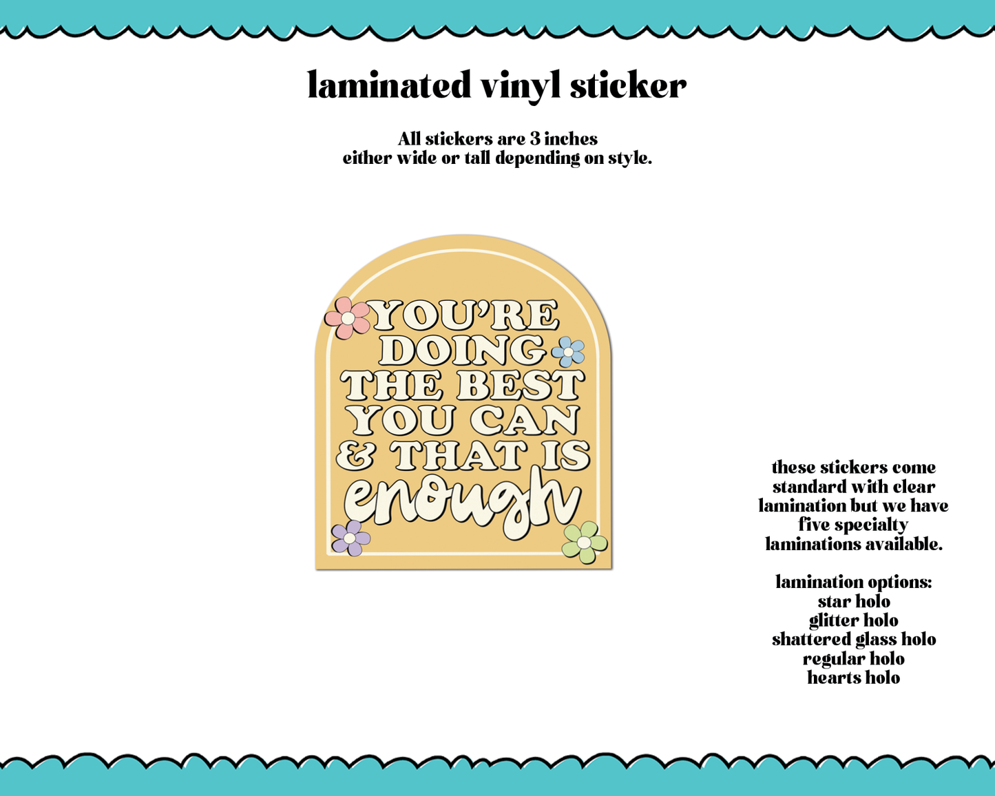 Laminated Vinyl Large Diecut Stickers- You're Doing Your Best