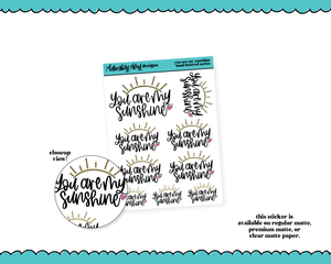 Hand Lettered You are my Sunshine Planner Stickers for any Planner or Insert
