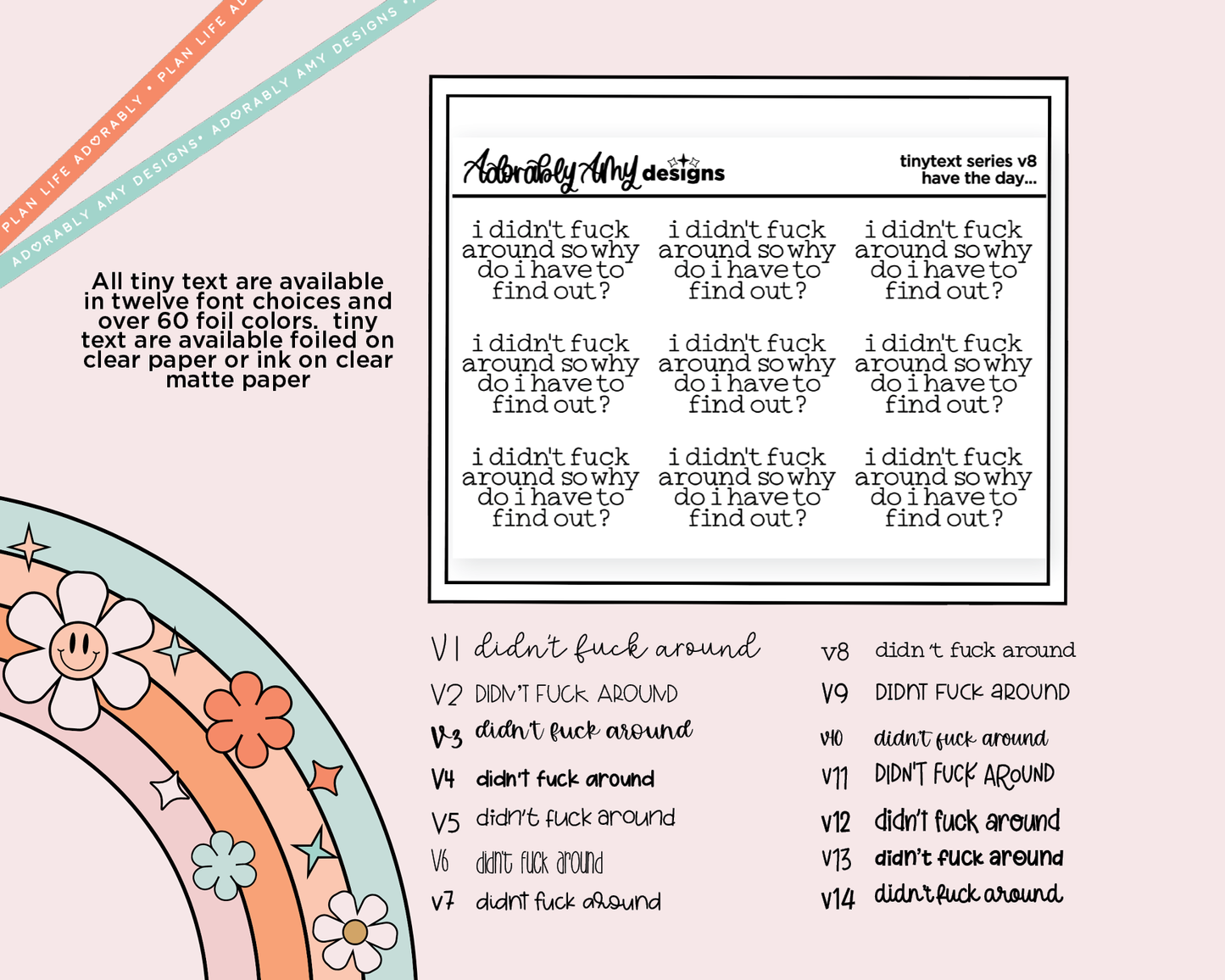 Foiled Tiny Text Series - I Didn't Fuck Around So Why Do I Have to Find Out? Checklist Size Planner Stickers for any Planner or Insert