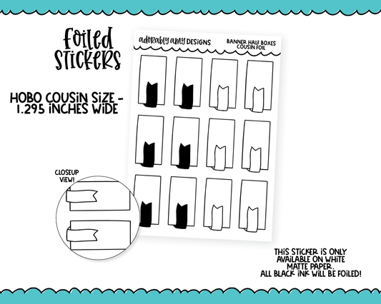 Foiled Hobo Cousin Banner Half Box Planner Stickers for Hobo Cousin or any Planner or Insert