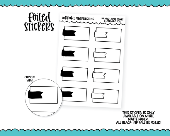 Foiled Banner Half Boxes Standard Size Functional Decorative Planner Stickers for any Planner or Insert
