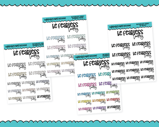 Rainbow or Black Be Fearless Today Typography Planner Stickers for any Planner or Insert