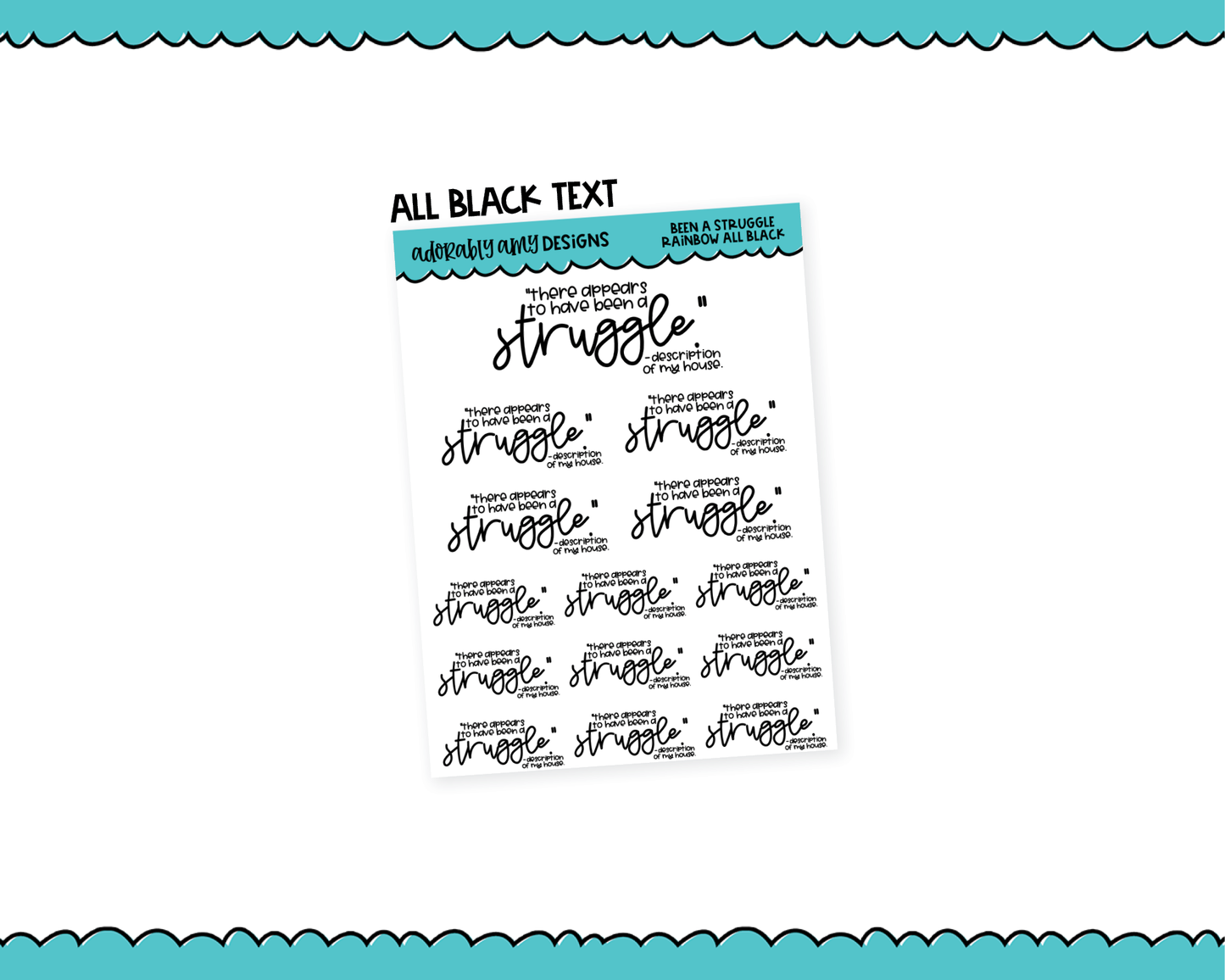 Rainbow or Black Been A Struggle Snarky Typography Planner Stickers for any Planner or Insert