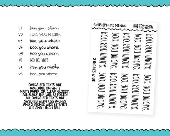 Foiled Oversized Text - Boo You Whore Large Text Planner Stickers