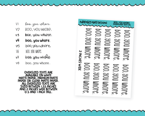 Oversized Text - Boo You Whore Large Text Planner Stickers