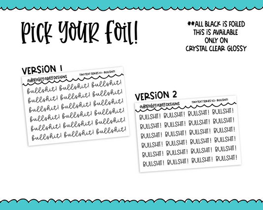 Foiled Tiny Text Series - Bullshit Checklist Size Planner Stickers for any Planner or Insert