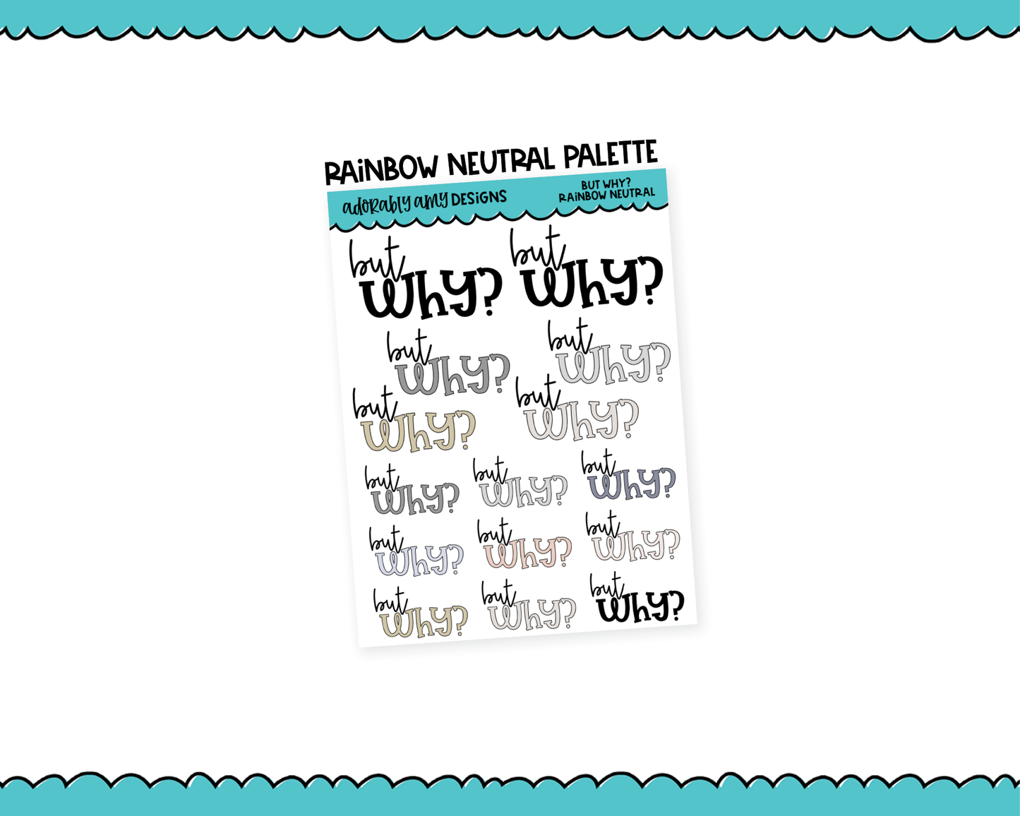 Rainbow or Black But Why? Snarky Typography Planner Stickers for any Planner or Insert