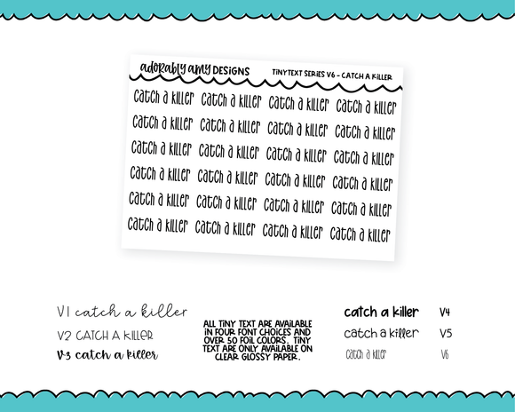 Foiled Tiny Text Series - Catch a Killer Checklist Size Planner Stickers for any Planner or Insert