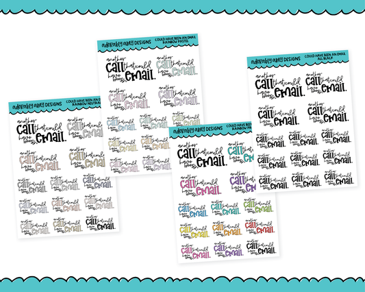 Rainbow or Black Another Call That Could Have Been an Email Snarky Typography Planner Stickers for any Planner or Insert