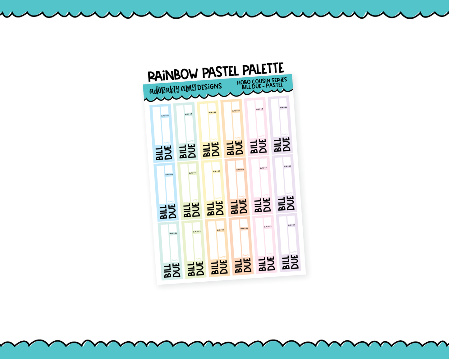 Hobo Cousin Rainbow Bill Due Reminder Planner Stickers for Hobo Cousin or any Planner or Insert