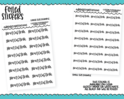 Foiled Custom Word/Phrase Stickers Planner Stickers for any Planner or Insert - Adorably Amy Designs