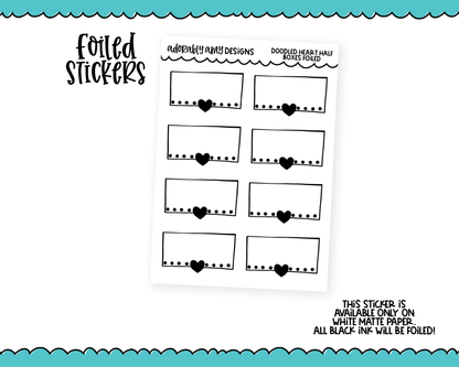 Foiled Doodled Heart Half Box Planner Stickers for any Planner or Insert