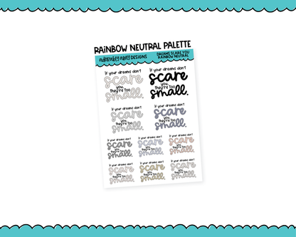 Rainbow or Black If Your Dreams Don't Scare You They're Too Small Motivational Typography Planner Stickers for any Planner or Insert