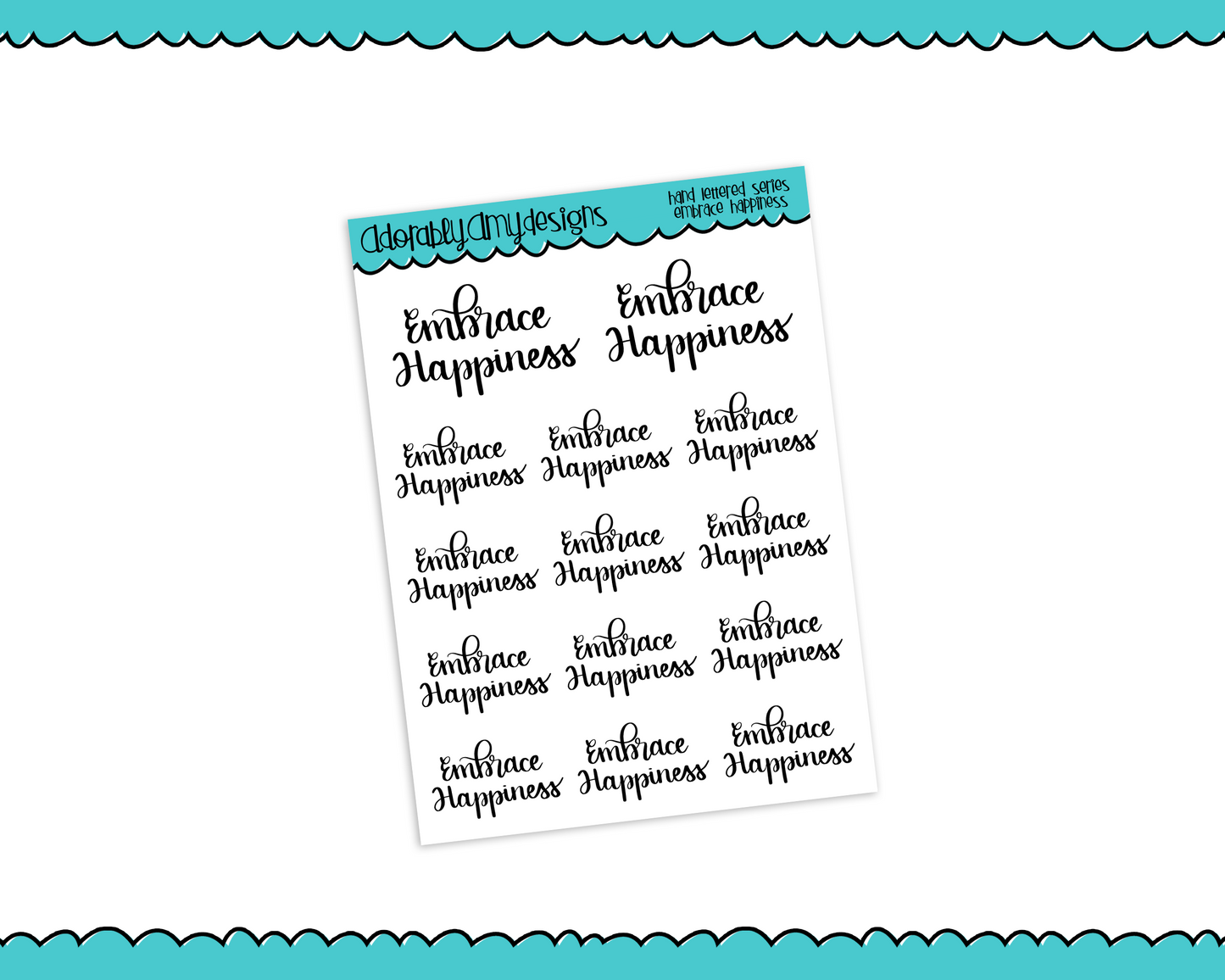 Hand Lettered Embrace Happiness Inspirational Motivational Planner Stickers for any Planner or Insert - Adorably Amy Designs