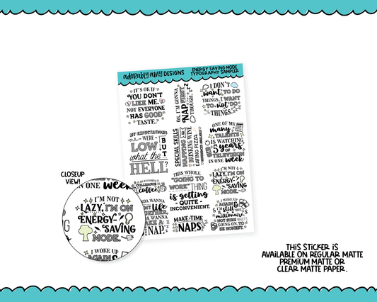 Energy Savings Mode Sarcastic Funny Quote Sampler Planner Stickers for any Planner or Insert
