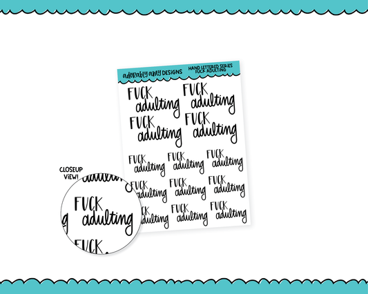 Hand Lettered F*ck Adulting Snarky Planner Stickers for any Planner or Insert