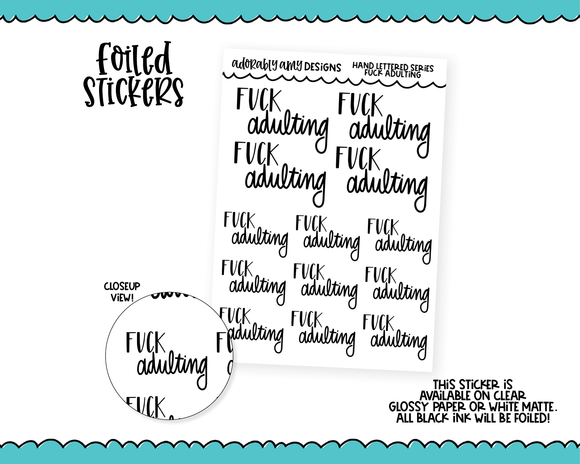 Foiled Hand Lettered F*ck Adulting Planner Stickers for any Planner or Insert