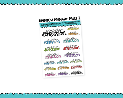 Rainbow or Black Get Out of Here Depression Snarky Typography Planner Stickers for any Planner or Insert