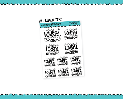 Rainbow or Black But Had Alot To Do Today Snarky Typography Planner Stickers for any Planner or Insert