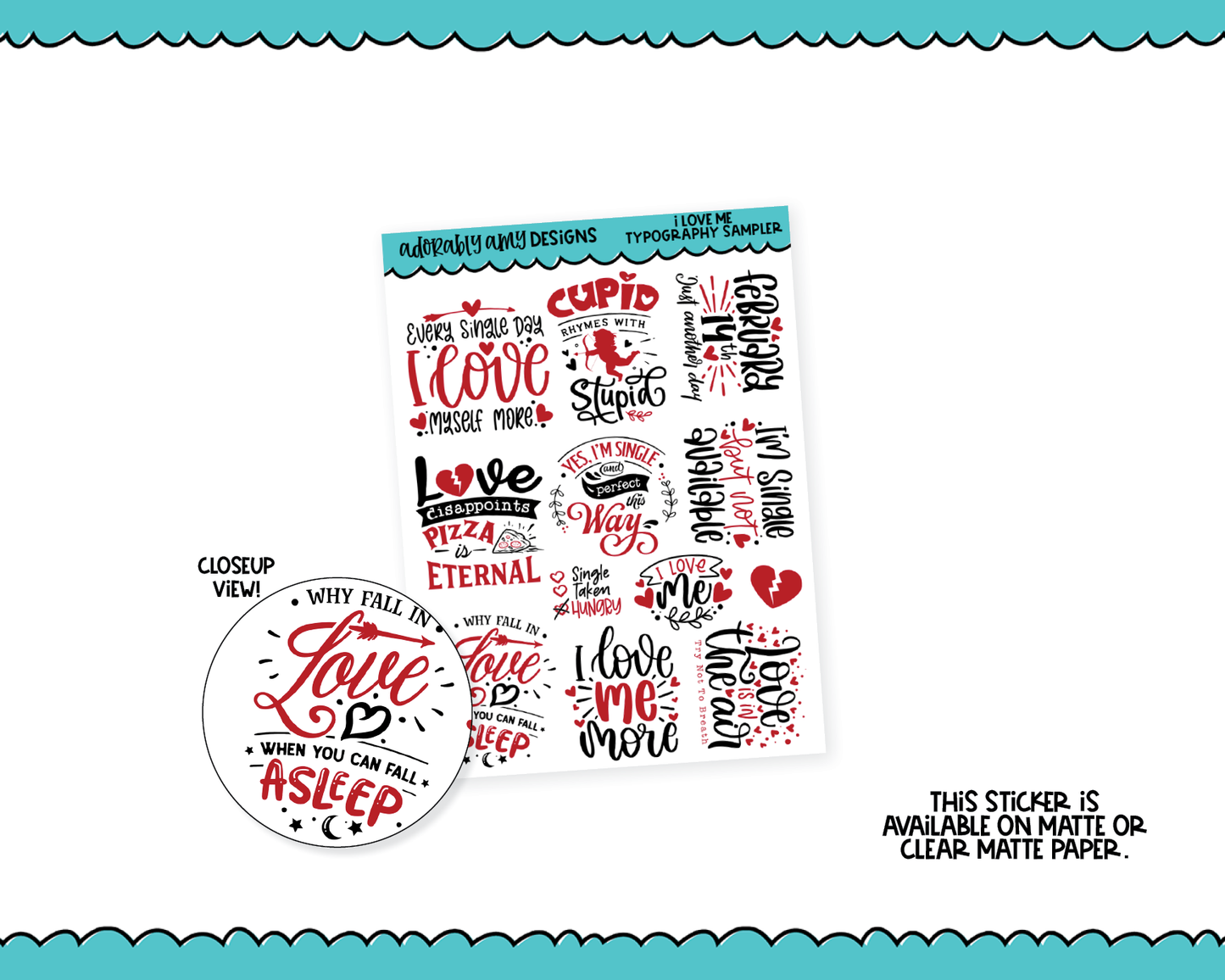 I Love Me Anti-Valentine No Thanks to Love Quote Sampler Planner Stickers for any Planner or Insert