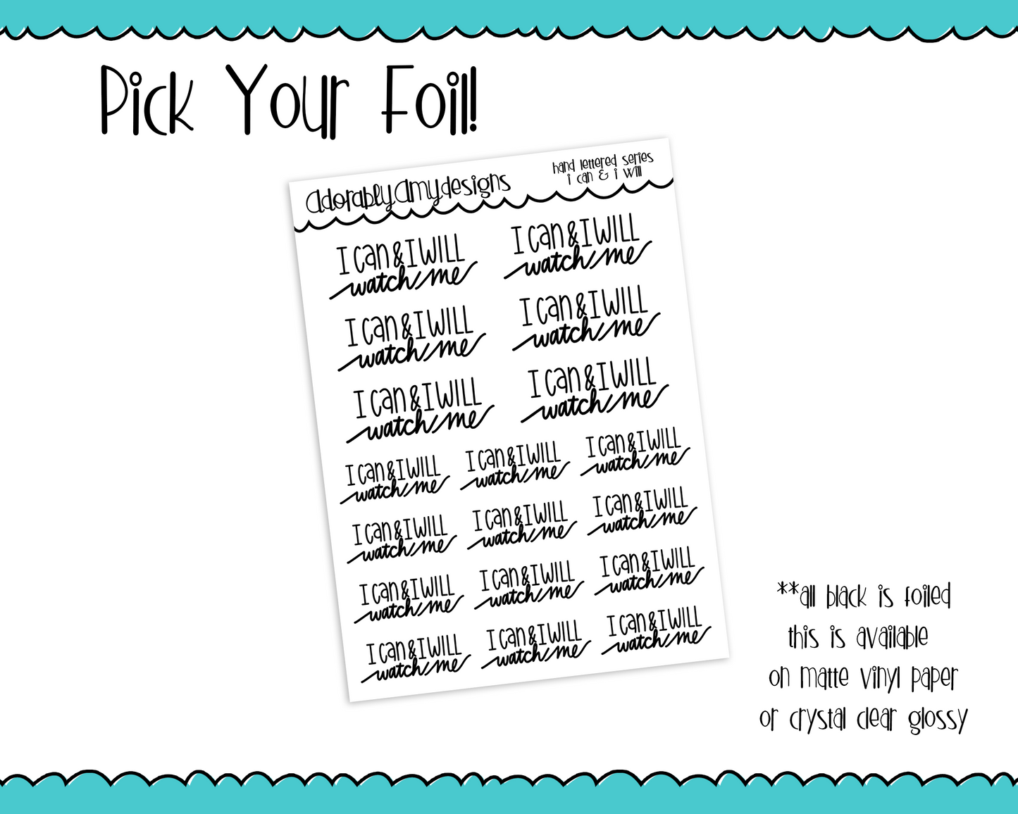 Foiled Hand Lettered I Can & I Will Positive Motivational Planner Stickers for any Planner or Insert