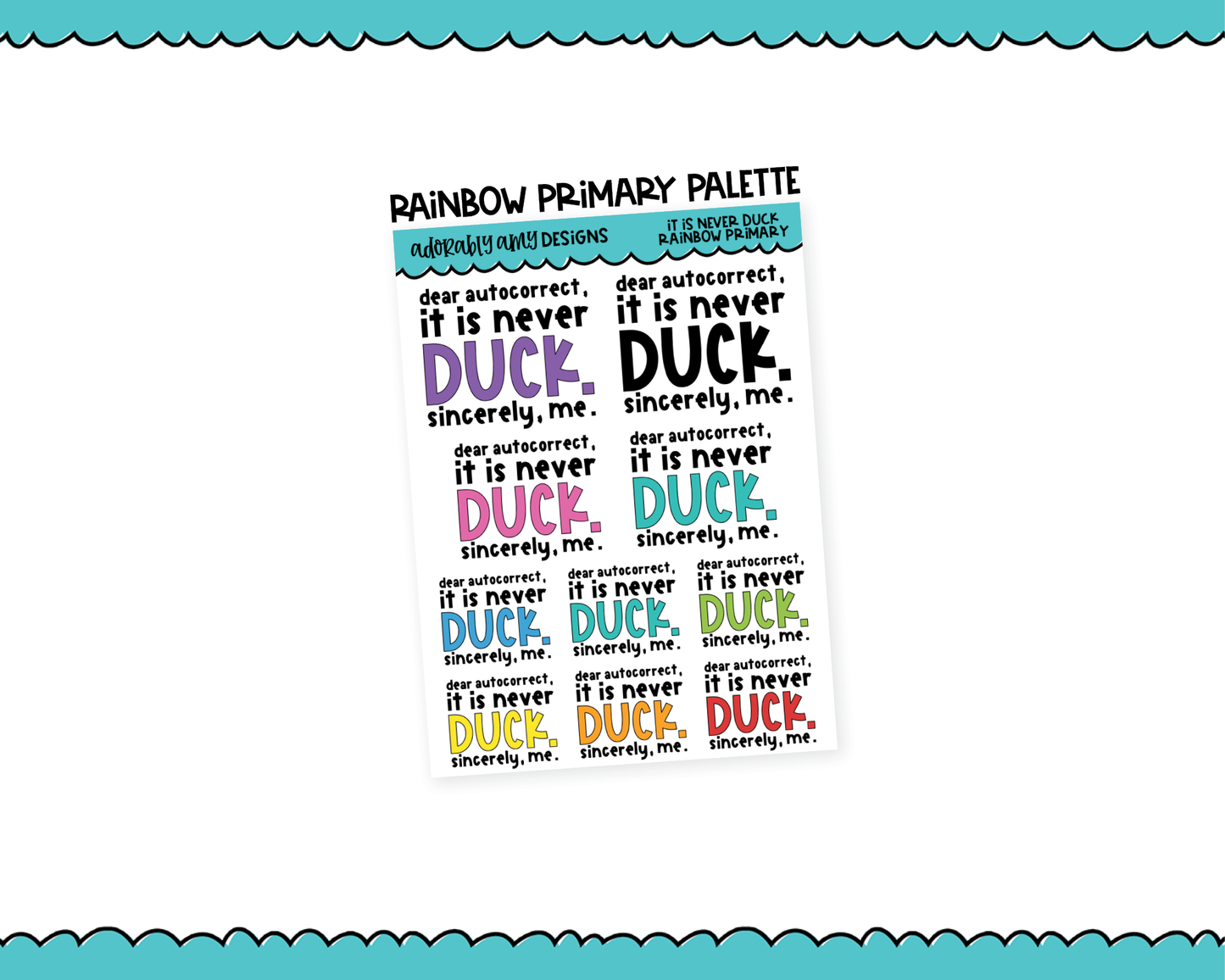 Rainbow or Black It Is Never Duck Snarky Typography Planner Stickers for any Planner or Insert