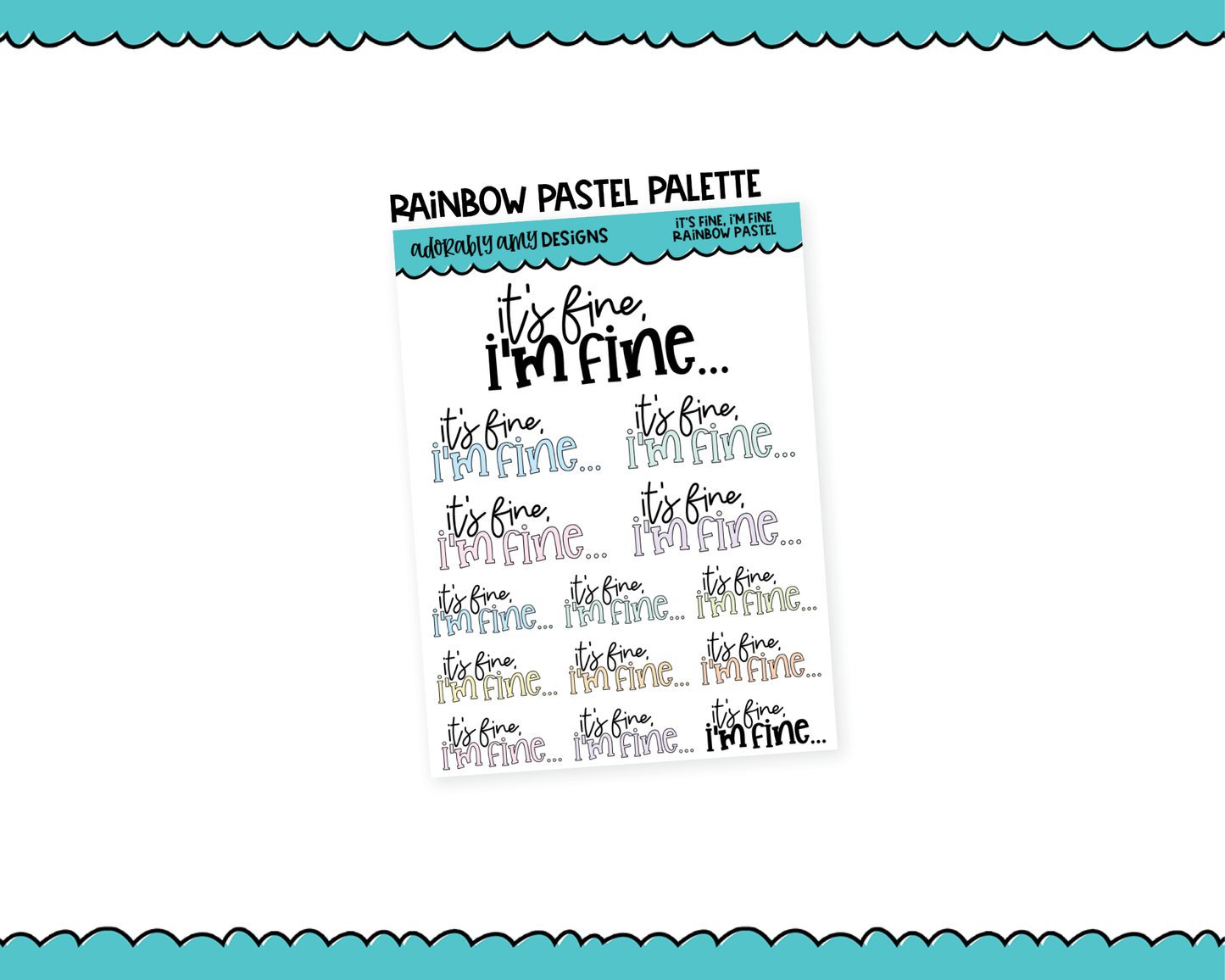 Rainbow or Black It's Fine, I'm Fine Snarky Typography Planner Stickers for any Planner or Insert