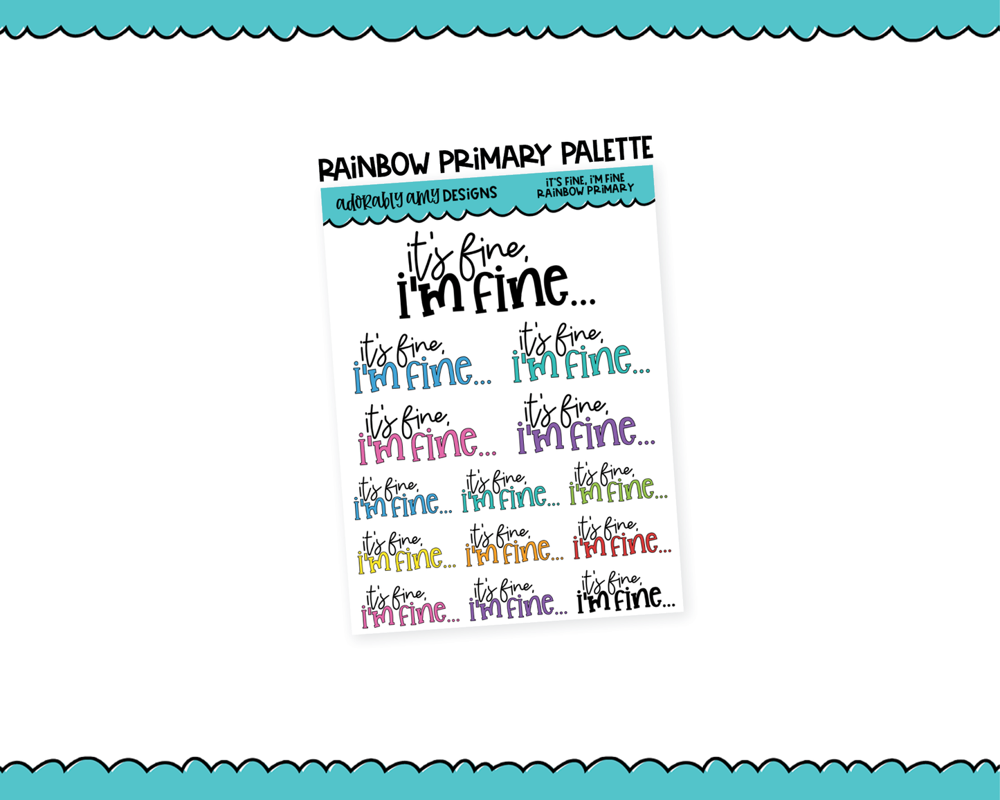 Rainbow or Black It's Fine, I'm Fine Snarky Typography Planner Stickers for any Planner or Insert