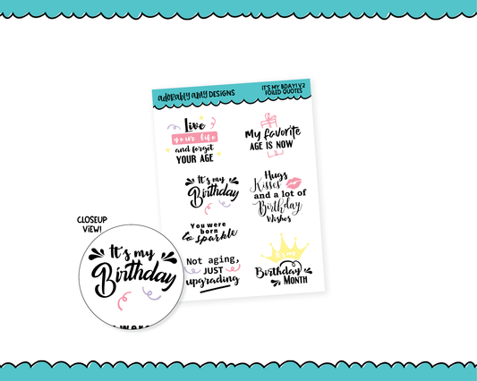It's My Birthday V2 Quote Sampler Planner Stickers for any Planner or Insert