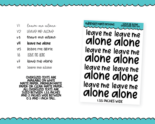 Oversized Text - Leave Me Alone Large Text Planner Stickers