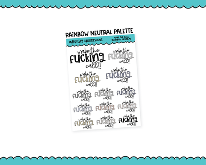 Rainbow or Black Make the Call Snarky Typography Planner Stickers for any Planner or Insert