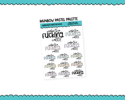 Rainbow or Black Make the Call Snarky Typography Planner Stickers for any Planner or Insert