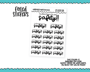 Foiled My Alone Time is for Your Safety! Snarky Decorative Typography Planner Stickers for any Planner or Insert