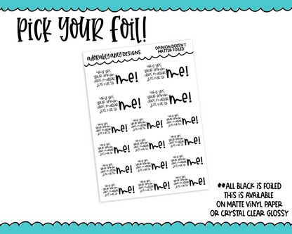 Foiled Opinion Doesn't Matter Snarky Decorative Typography Planner Stickers for any Planner or Insert