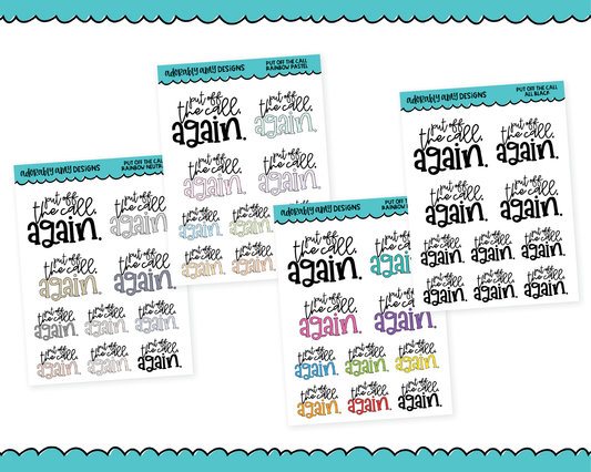 Rainbow or Black Put the Call Off, Again Snarky Typography Planner Stickers for any Planner or Insert