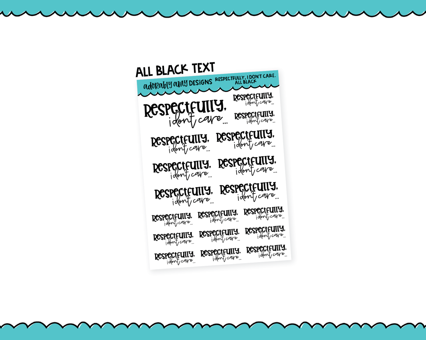 Rainbow or Black Respectfully, I Don't Care Snarky Typography Planner Stickers for any Planner or Insert