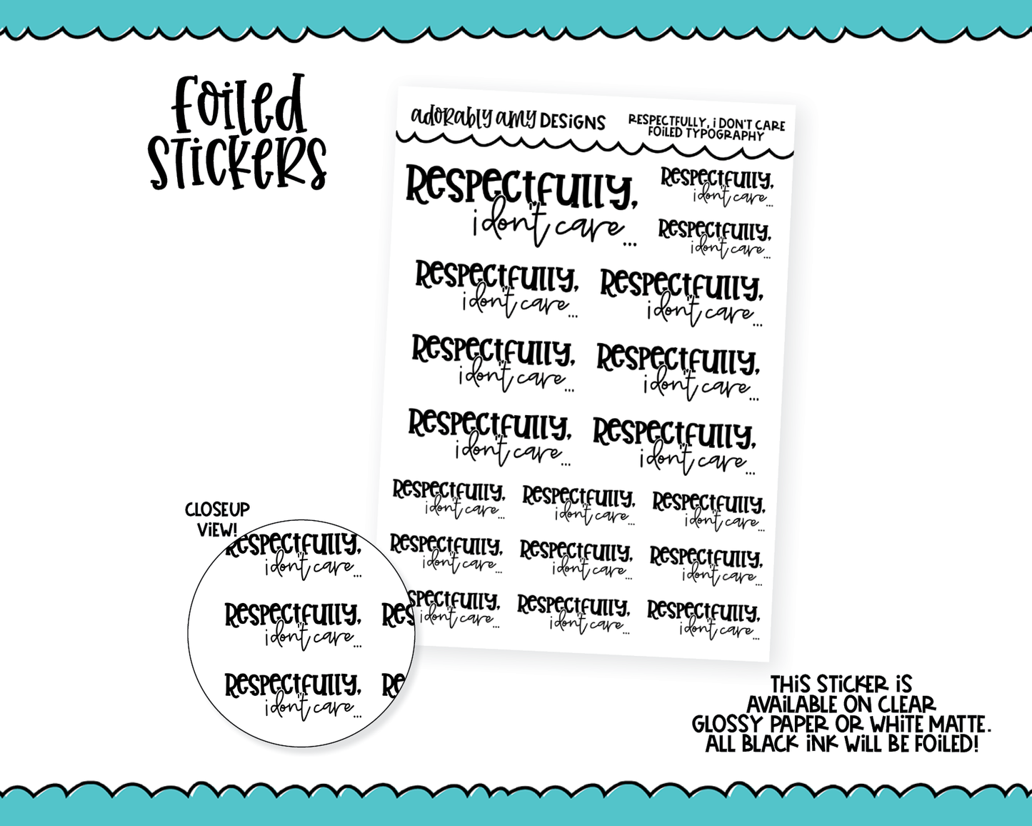 Foiled Respectfully, I Don't Care Snarky Typography Planner Stickers for any Planner or Insert