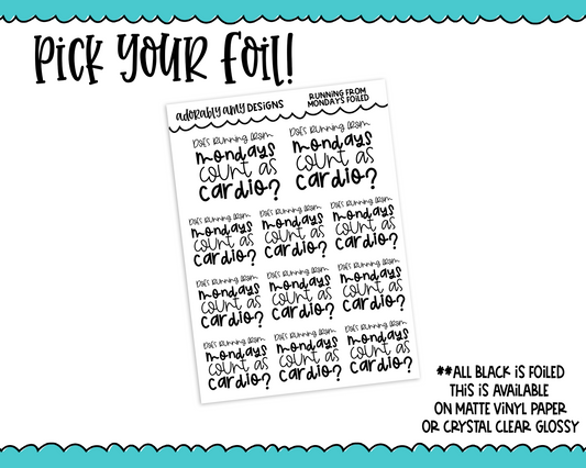 Foiled Running From Mondays Snarky Decorative Typography Planner Stickers for any Planner or Insert - Adorably Amy Designs