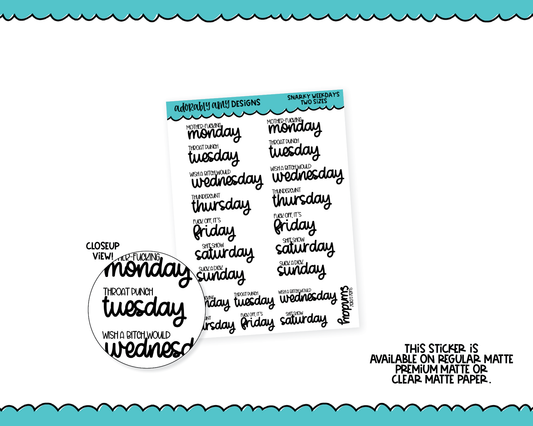 Snarky Weekdays Sarcastic Funny Quote Sampler Planner Stickers for any Planner or Insert