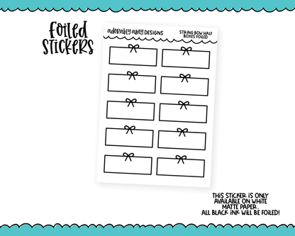 Foiled String Bows Half Box Planner Stickers for any Planner or Insert