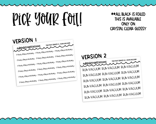 Foiled Tiny Text Series - Run Vacuum Checklist Size Planner Stickers for any Planner or Insert - Adorably Amy Designs