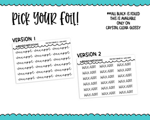 Foiled Tiny Text Series - Wax Appt Checklist Size Planner Stickers for any Planner or Insert
