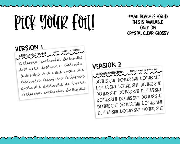 Foiled Tiny Text Series - Do This Shit Checklist Size Planner Stickers for any Planner or Insert